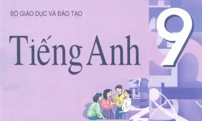 Kiến thức ngữ pháp tiếng Anh lớp 9